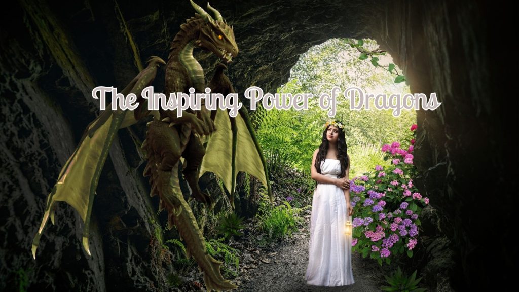 The Inspiring Power of Dragons