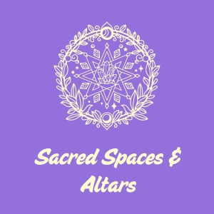 Spirit & Celestial Wonders Sacred Spaces & Altars